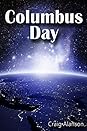 Columbus Day by Craig Alanson