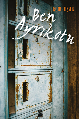 Ben Ayrıkotu (Paperback)