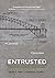 Entrusted: Building A Legacy That Lasts