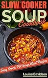 Slow Cooker Soup ...