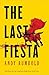Last Fiesta by Andy Rumbold