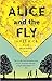 Alice and the Fly