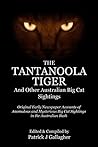 The Tantanoola Tiger by Patrick J.  Gallagher