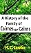 A History of the Family of Cairnes or Cairns and its connections by H.C. Lawlor