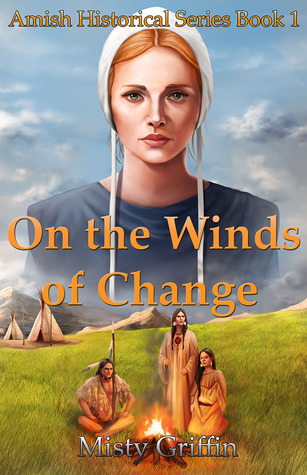 On the Winds of Change (Amish Historical Novel, #1)