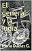 El general y la judía: Un a...