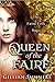 The Queen of the Faire (Fai...