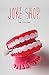 Joke Shop (Teen Reads III)