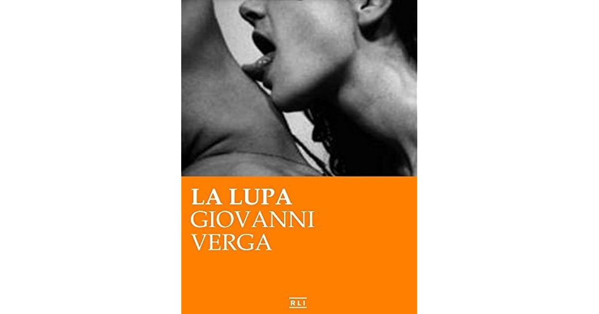 La lupa by Giovanni Verga