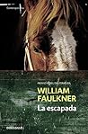 La escapada by William Faulkner