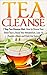 Tea Cleanse by James Wayne