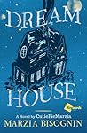 Dream House by Marzia Bisognin