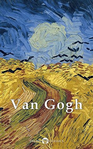 Complete Works of Vincent van Gogh (Kindle Edition)