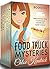 FOOD TRUCK MYSTERIES by Chloe Kendrick