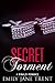 Secret Torment (Bend To My Will #9)