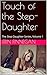 Touch of the Step-Daughter (The Step-Daughter #1)