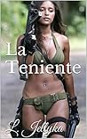 La Teniente (Erótica) La Teniente (Erótica)