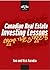 Canadian Real Estate Investing Lessons "From The Streets"