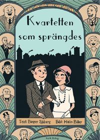 Kvartetten som sprängdes (#1)