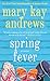 Spring Fever by Mary Kay Andrews