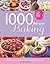 1000 Recipes - Baking - Photo's and step by step instructions