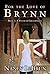 For The Love of Brynn: Book 4: A Victim of Circumstance