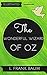 The Wonderful Wizard of Oz: By L. Frank Baum : Illustrated & Unabridged (Free Bonus Audiobook)