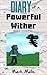 Diary of a Powerful Wither (Book 1): A Lost Past (An Unofficial Minecraft Book for Kids Ages 9 - 12 (Preteen)