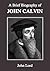 A Brief Biography of John C...