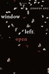 Window Left Open: Poems Window Left Open: Poems