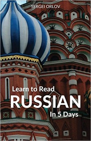 Learn to Read Russian in 5 Days
