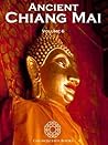 Ancient Chiang Mai Volume 6 (Cognoscenti Books)