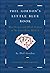 Phil Gordon's Little Blue Book: More Lessons and Hand Analysis in No Limit Texas Hold'em