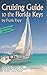 Cruising Guide to the Flori...