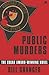 Public Murders