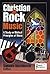 The Christian and Rock Music: A Study of Biblical Principles of Music
