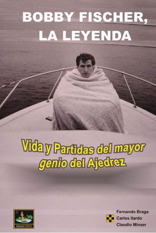 Bobby Fischer, la leyenda