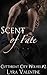 Scent of Fate: BBW Paranormal Werewolf Romance (Cutthroat City Wolves, #2)