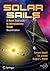 Solar Sails: A Novel Approach to Interplanetary Travel (Springer Praxis Books)