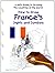 How to Draw France's Sights and Symbols (Kid's Guide to Drawing the Countries of the World)