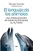 El lenguaje de los animales: Una enriquecedora interpretación desde el autismo. (NO FICCIÓN) (Spanish Edition)
