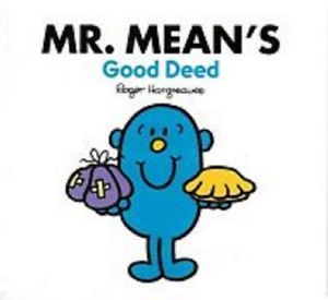 Mr. Mean's Good Deed (Paperback)