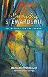 Everyday Stewardship: Reflections for the Journey