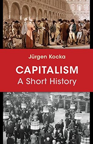 Capitalism: A Short History (Kindle Edition)