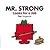 Mr. Strong Looks For A Job