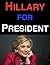 Hillary Clinton For President