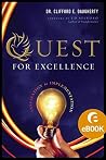 Quest For Excellence: Inspiration to Implementation Quest For Excellence: Inspiration to Implementation