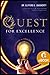 Quest For Excellence: Inspiration to Implementation