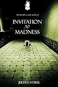 Invitation to Madness