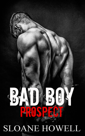 Bad Boy Prospect (Alpha Bad Boy, #2)